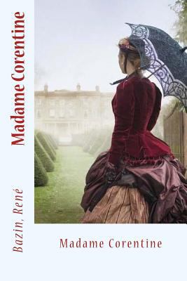Madame Corentine [French] 1542618207 Book Cover