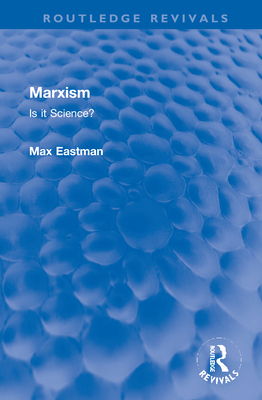 Marxism: Is it Science? 0367751194 Book Cover