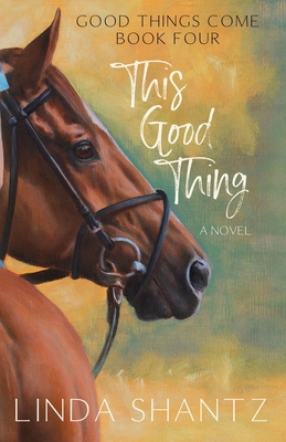 This Good Thing: Good Things Come Book 4 1990436048 Book Cover