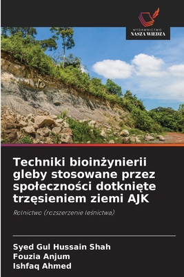 Techniki bioin&#380;ynierii gleby stosowane prz... [Polish] 6209144942 Book Cover