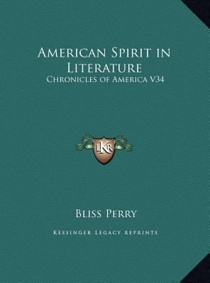 American Spirit in Literature: Chronicles of Am... 1169759327 Book Cover