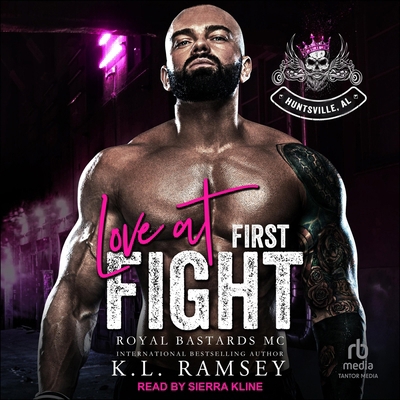 Love at First Fight: Royal Bastards MC: Huntsvi... B0DRC2WNK8 Book Cover