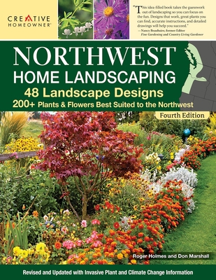 Northwest Home Landscaping, 4th Edition: 48 Lan... 1580115985 Book Cover