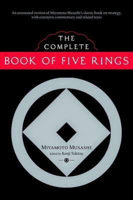 The Complete Book of Five Rings 1590307976 Book Cover