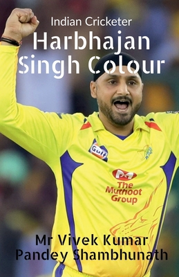 Harbhajan Singh Colour B09NM4NYWL Book Cover