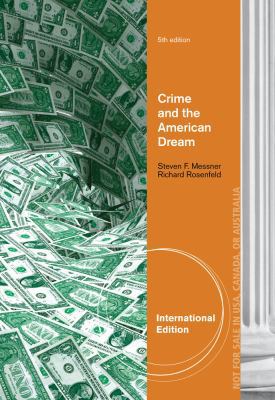 Crime and the American Dream, International Edi... 1133528643 Book Cover