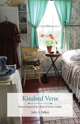 Kindred Verse: Poems Inspired by Anne of Green ... 1734227249 Book Cover
