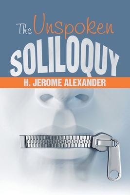 The Unspoken Soliloquy B0CKRLQ31V Book Cover