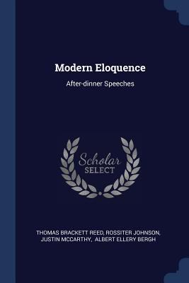 Modern Eloquence: After-dinner Speeches 1377215806 Book Cover
