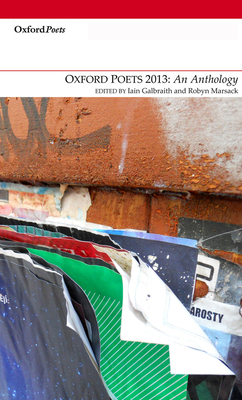 Oxford Poets 2013: An Anthology 1906188106 Book Cover