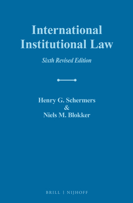 International Institutional Law: Sixth Revised ... 9004381686 Book Cover