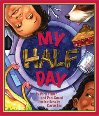 My Half Day 1934359297 Book Cover