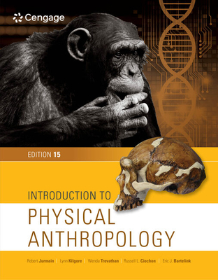 Bundle: Introduction to Physical Anthropology, ... 1337596418 Book Cover