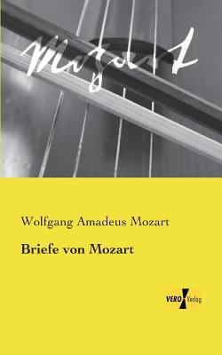 Briefe von Mozart [German] 3957387949 Book Cover