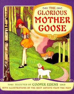 The Glorious Mother Goose 068982050X Book Cover