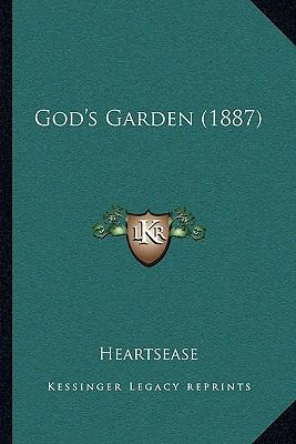 God's Garden (1887) 1165420163 Book Cover