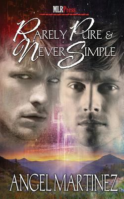 Rarely Pure and Never Simple 1608209199 Book Cover