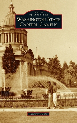 Washington State Capitol Campus 1540249891 Book Cover