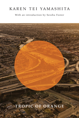 Tropic of Orange 1566894867 Book Cover