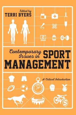 Contemporary Issues in Sport Management: A Crit... 144628218X Book Cover