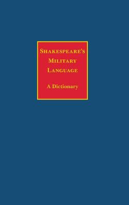 Shakespeare's Military Language 0485115468 Book Cover