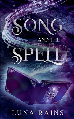 The Song and the Spell B0DJCQXXGJ Book Cover