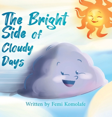 The Bright Side of Cloudy Days 196015723X Book Cover