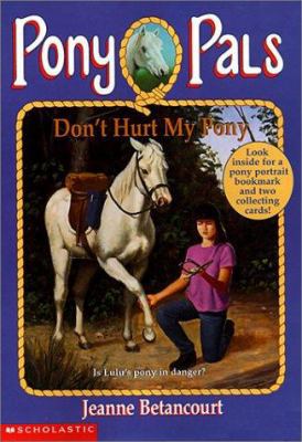 Don't Hurt My Pony 0785789707 Book Cover