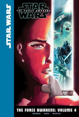 The Force Awakens: Volume 4 1532140258 Book Cover