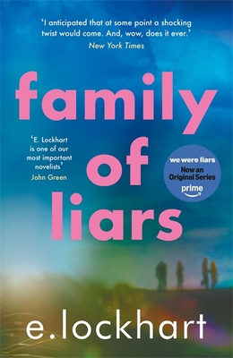 Family of Liars: The Prequel to We Were Liars 1471413527 Book Cover
