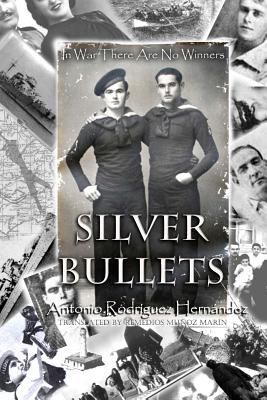 Silver Bullets 150864912X Book Cover