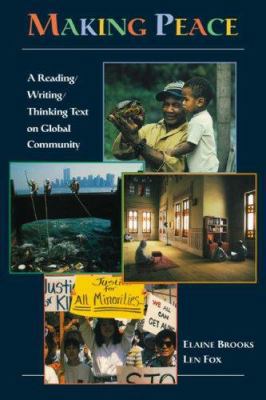 Making Peace : A Reading/Writing/Thinking Text ... B007YZZAUO Book Cover