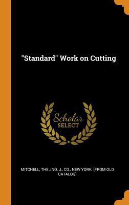 Standard Work on Cutting 0353155039 Book Cover