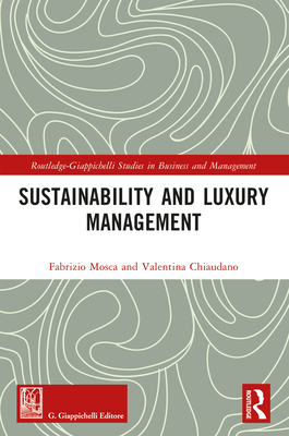 Sustainability and Luxury Management 1032841273 Book Cover