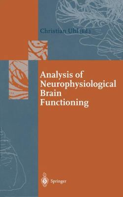 Analysis of Neurophysiological Brain Functioning 3642642195 Book Cover