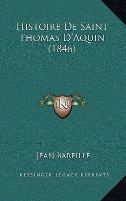 Histoire De Saint Thomas D'Aquin (1846) [French] 1167639448 Book Cover