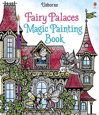 Fairy Palaces Magic Painting Book 1836050615 Book Cover