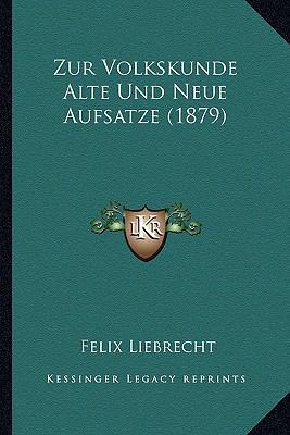 Zur Volkskunde Alte Und Neue Aufsatze (1879) [German] 1167708318 Book Cover