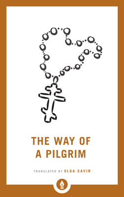 The Way of a Pilgrim 1611807018 Book Cover