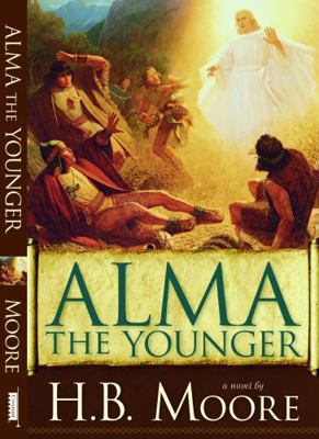 Alma the Younger 1608610209 Book Cover