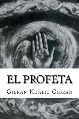 El Profeta [Spanish] 1539653102 Book Cover