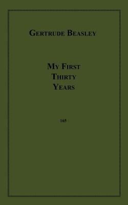 My First Thirty Years 159654743X Book Cover