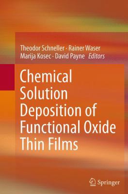 Chemical Solution Deposition of Functional Oxid... 3709119154 Book Cover