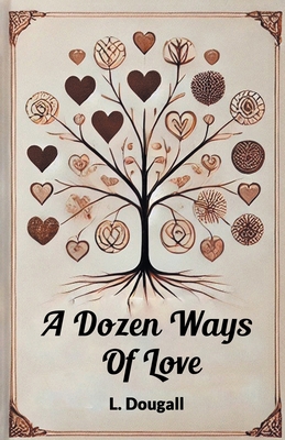 A Dozen Ways Of Love 9368096228 Book Cover