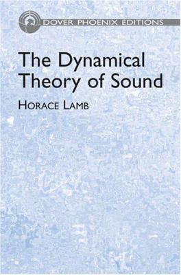 The Dynamical Theory of Sound (Dover Phoenix Ed... 048643916X Book Cover