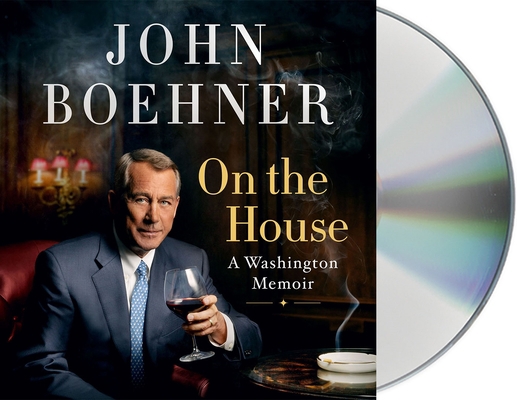 On the House: A Washington Memoir 1250752302 Book Cover