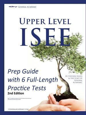 Upper Level ISEE Prep Guide with 6 Full-Length ... 1312187131 Book Cover