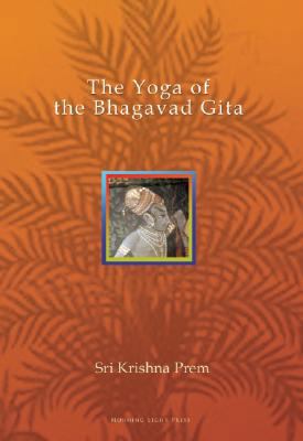 The Yoga of the Bhagavad Gita 1596750243 Book Cover