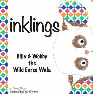 Billy & Wobby the Wild Eared Wala 1732215413 Book Cover