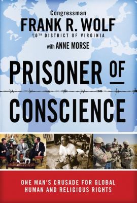 Prisoner of Conscience: One Man's Crusade for G... 0310328993 Book Cover